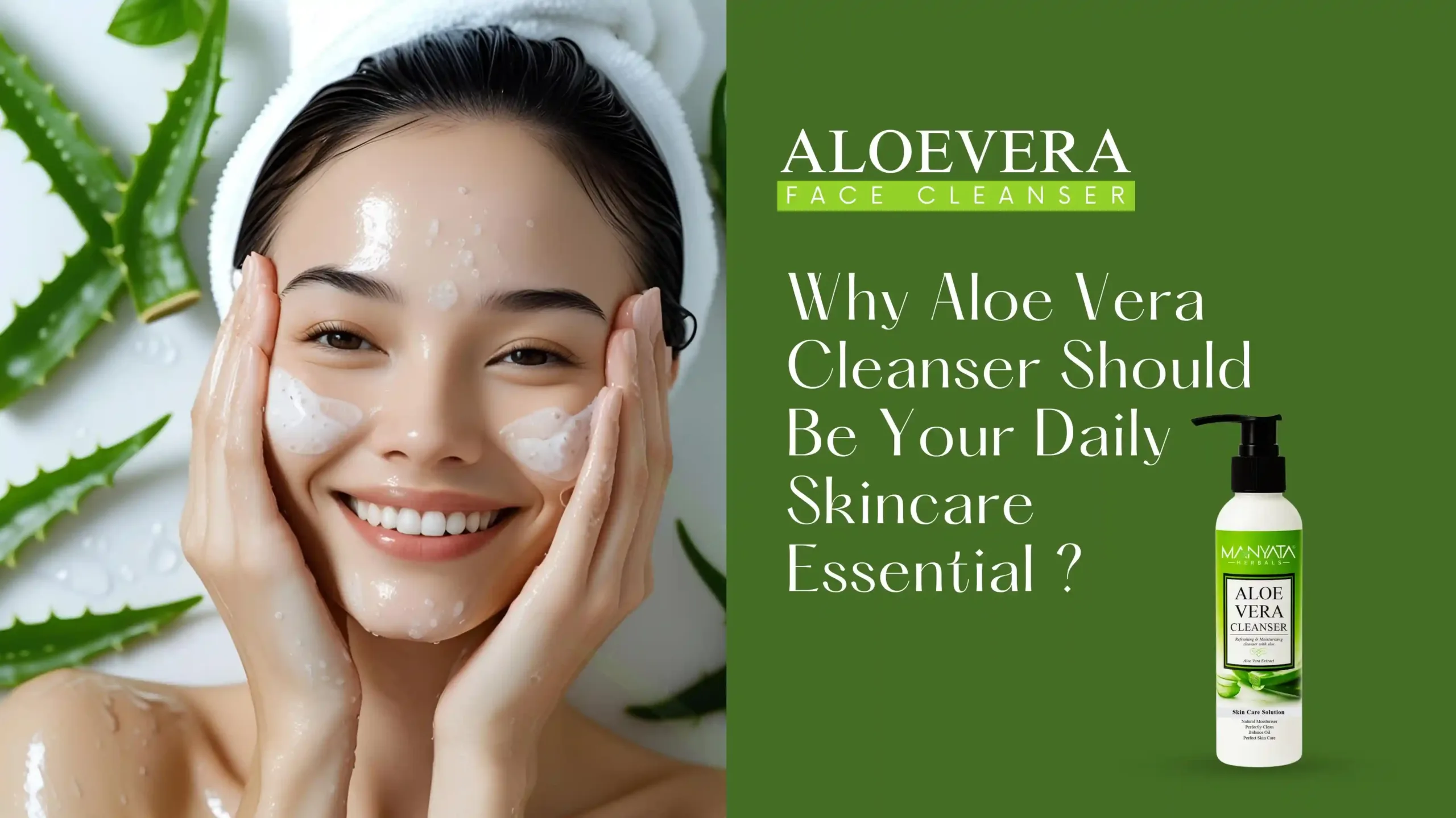 Why Aloe Vera Cleanser Should Be Your Daily Skincare Essential