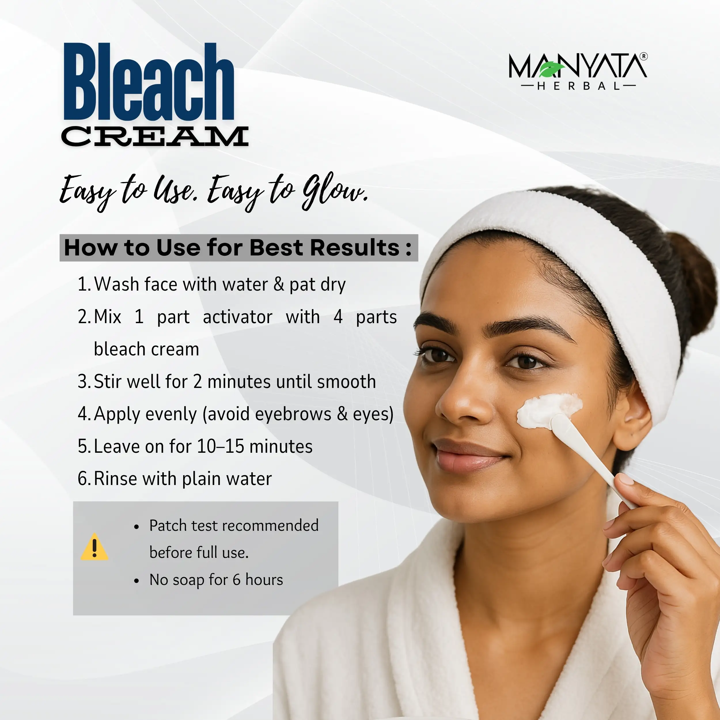 Manyata Bleach Cream How to use How to use Manyata Herbal Bleach Cream