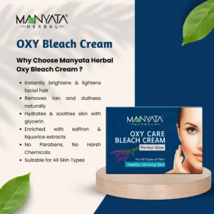Why choose Manyata HErbal oxy Bleach Cream