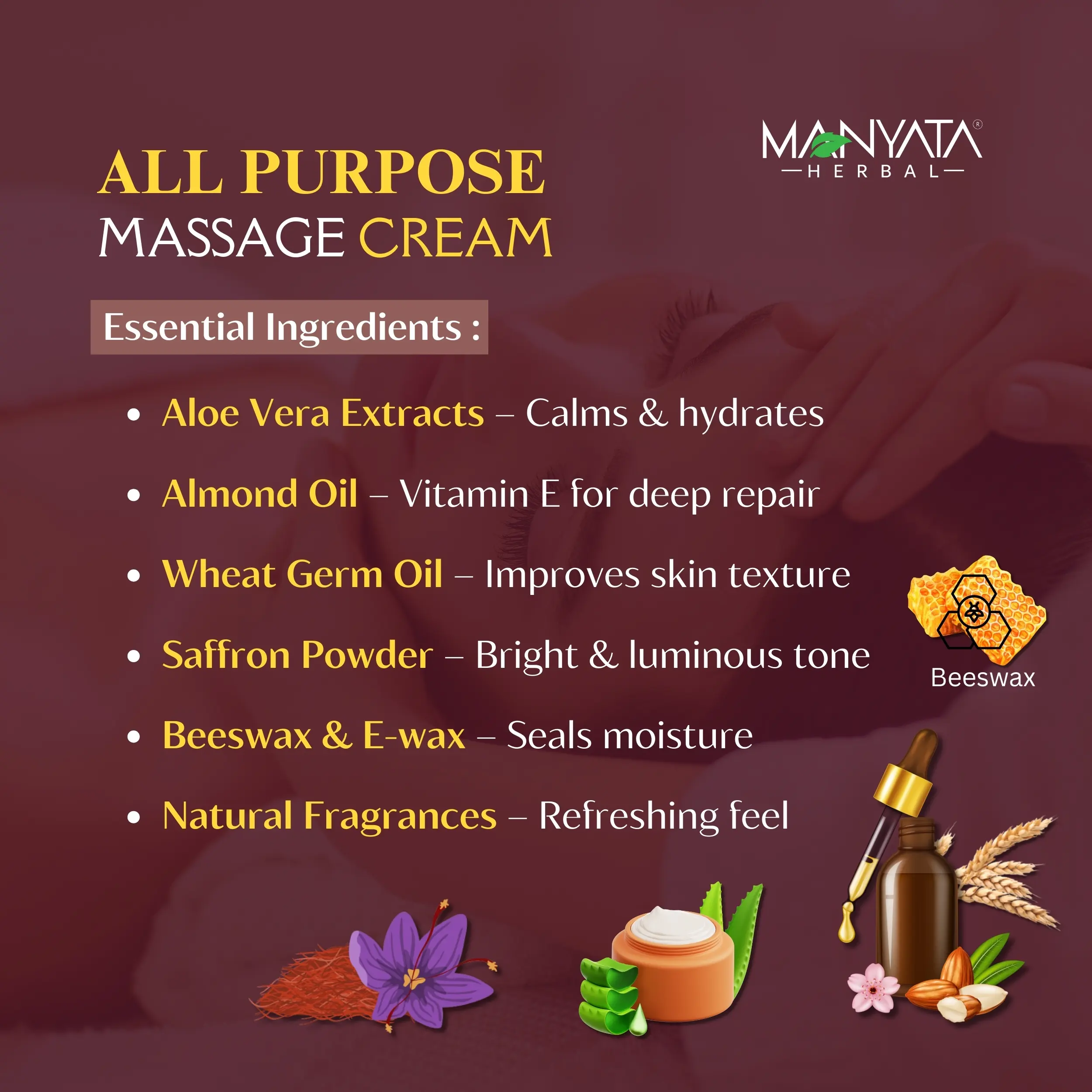 Manyata Herbal All Purpose Cream Manyata Herbal All Purpose Cream – Saffron & Almond Oil Enriched Massage Cream (800g)