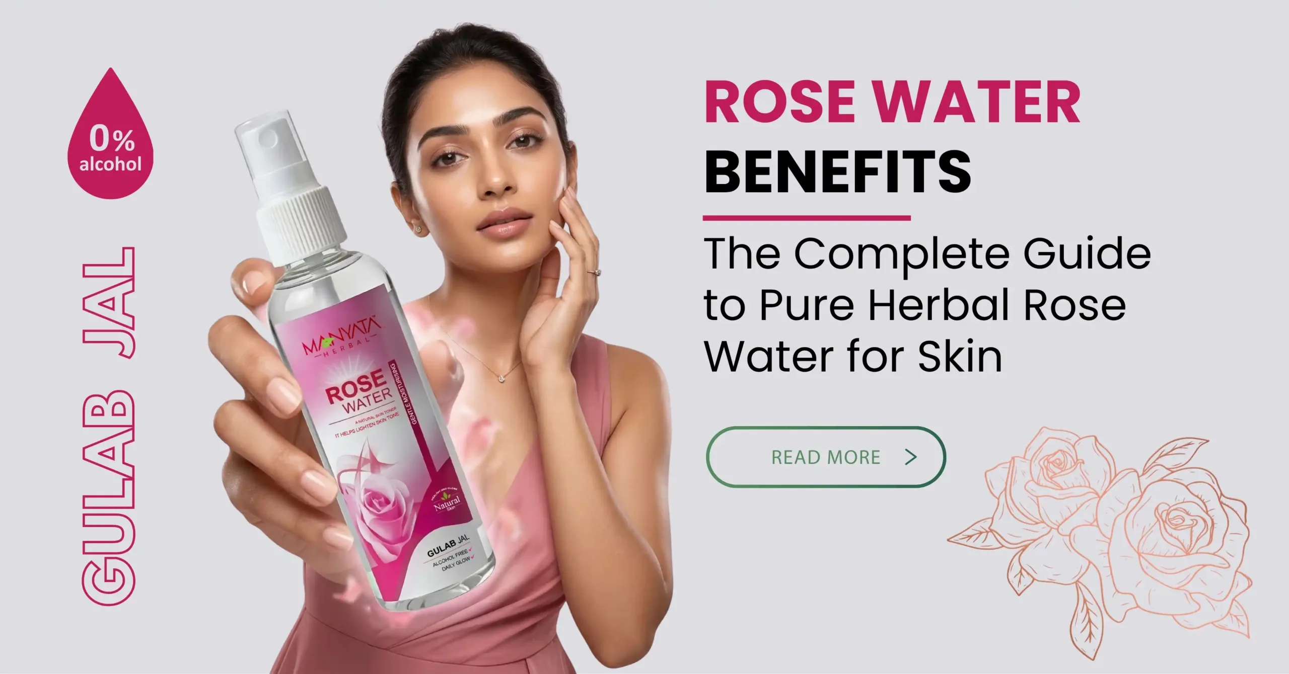 Rose Water (Gulab Jal) Benefits: The Complete Guide to Pure Herbal Rose Water for Skin