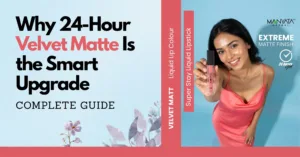 Herbal Liquid Lipstick: Why 24-Hour Velvet Matte Is the Smart Upgrade (Complete Guide)